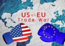 بازگشت جنگ تجاری به روابط آمریکا و اروپا