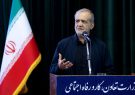 پزشکیان: مردم با شهامت و صلابت خود توطئه دشمن را بی اثر کردند